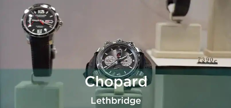  Chopard Lethbridge