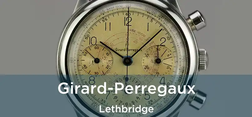  Girard-Perregaux Lethbridge