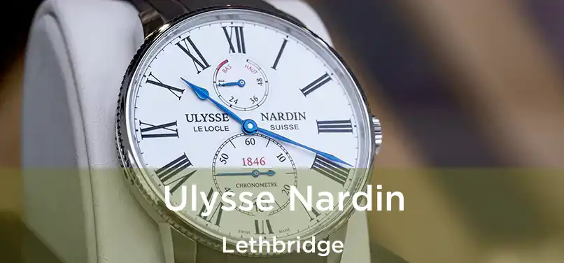 Ulysse Nardin Lethbridge