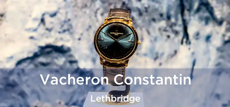  Vacheron Constantin Lethbridge